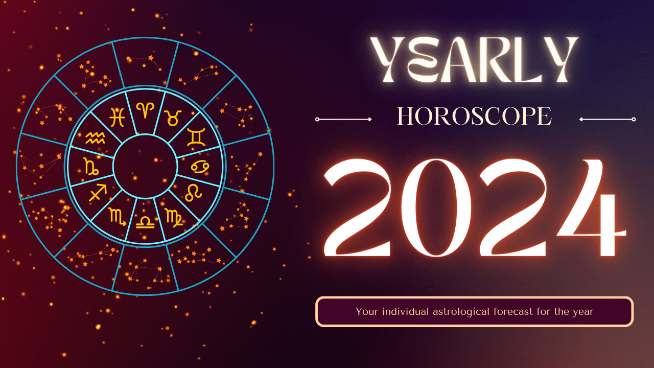 Yearly Horoscope 2024